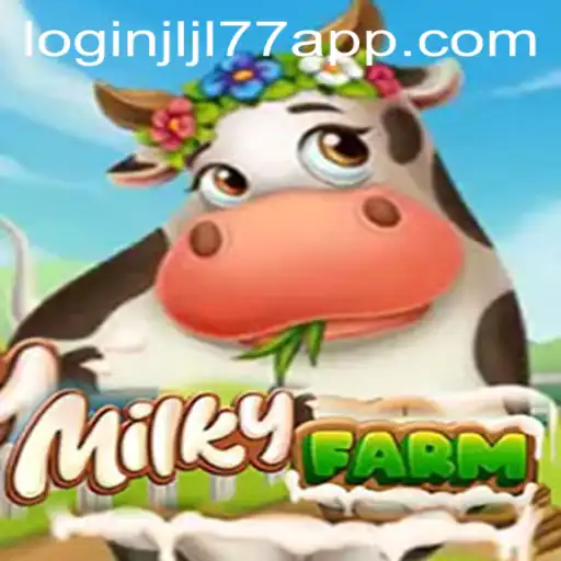 Exploring MilkyFarm: The Ultimate Farming Experience and Its Unique JLJL77 APP Login Feature