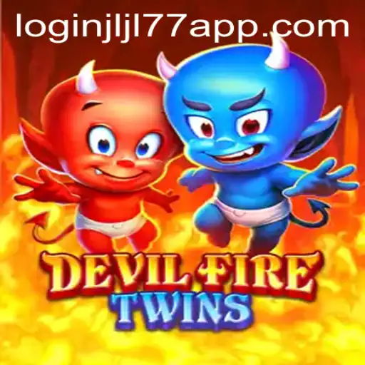 Dive into the Exciting World of DevilFireTwins with JLJL77 APP Login